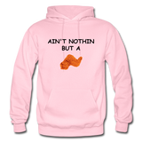 AIN'T NOTHIN Hoodie - light pink