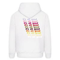 it's all good Hoodie - white