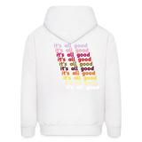 it's all good Hoodie - white