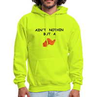 AIN'T NOTHIN Hoodie - safety green