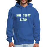 NOT TODAY Hoodie - royal blue