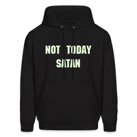 NOT TODAY Hoodie - black