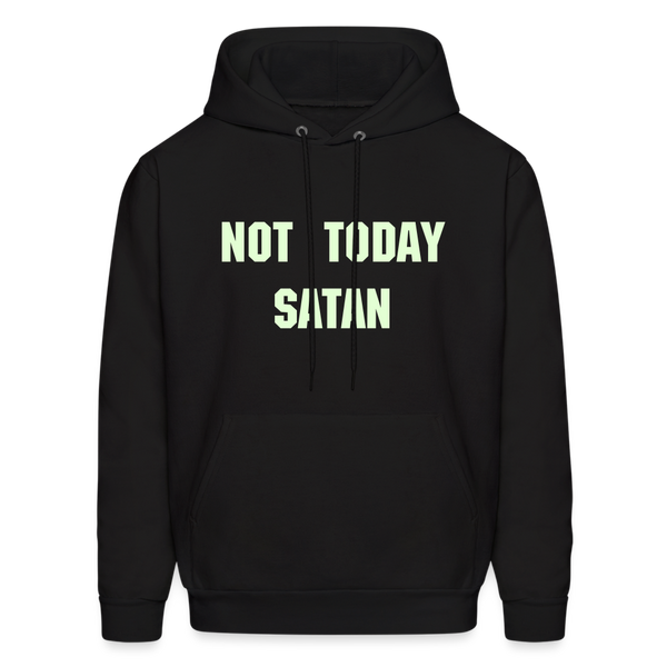 NOT TODAY Hoodie - black