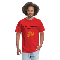AIN'T NOTHIN - red