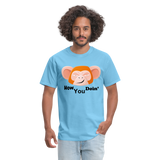 HOW YOU DOIN' - aquatic blue