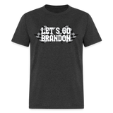 LET'S GO BRANDON - heather black