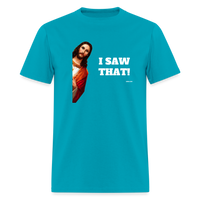 I SAW THAT - turquoise