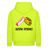 JUST SAYIN 4 Hoodie - safety green