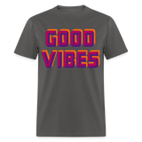GOOD VIBES - charcoal