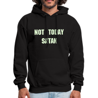 NOT TODAY Hoodie - black