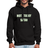 NOT TODAY Hoodie - black