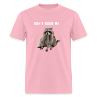 DON'T JUDGE ME - pink