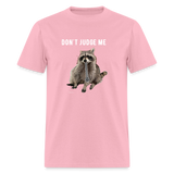 DON'T JUDGE ME - pink