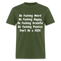 DON'T BE - military green