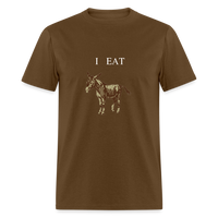 I EAT - brown