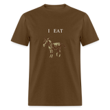 I EAT - brown