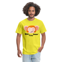 HOW YOU DOIN' - yellow