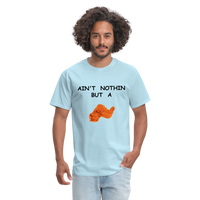 AIN'T NOTHIN - powder blue