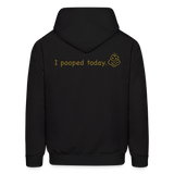 I POOPED Hoodie - black