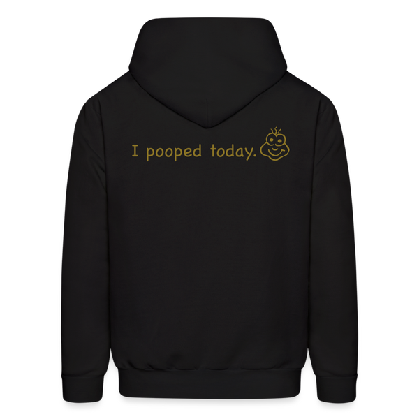 I POOPED Hoodie - black