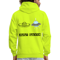 JUST SAYING Hoodie - safety green