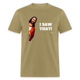 I SAW THAT - khaki