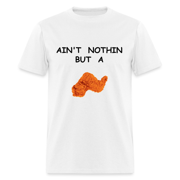 AIN'T NOTHIN - white