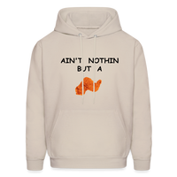AIN'T NOTHIN Hoodie - Sand