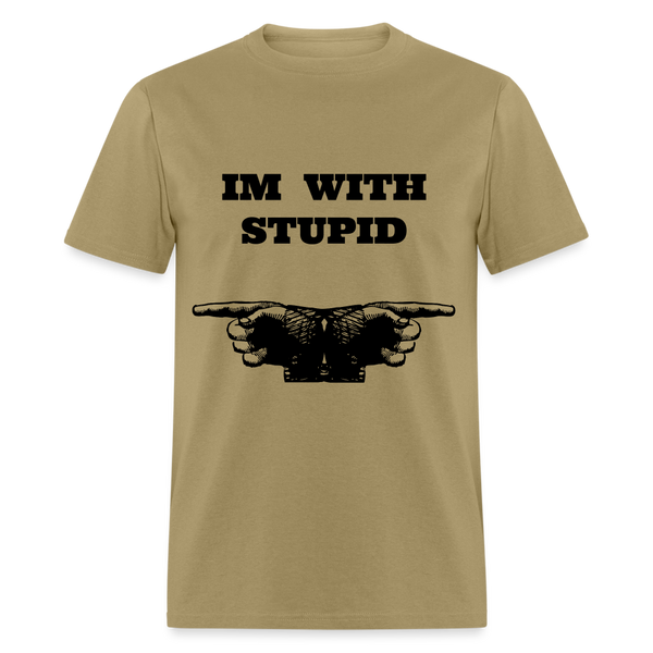 STUPID - khaki