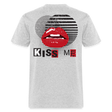 KISS ME - heather gray