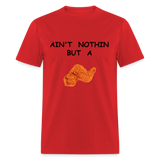 AIN'T NOTHIN - red