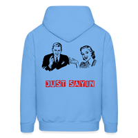 JUST SAYIN 3 Hoodie - carolina blue