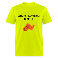AIN'T NOTHIN - safety green