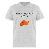 AIN'T NOTHIN - heather gray