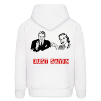 JUST SAYIN 3 Hoodie - white