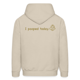 I POOPED Hoodie - Sand