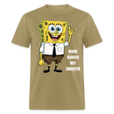 Work Harder - khaki
