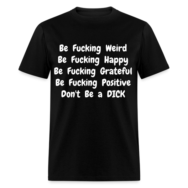 DON'T BE - black