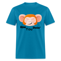 HOW YOU DOIN' - turquoise