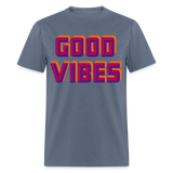 GOOD VIBES - denim