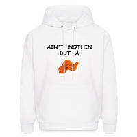AIN'T NOTHIN Hoodie - white