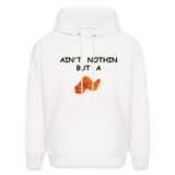 AIN'T NOTHIN Hoodie - white