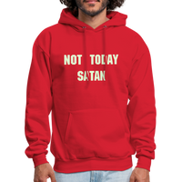 NOT TODAY Hoodie - red