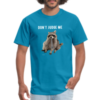 DON'T JUDGE ME - turquoise