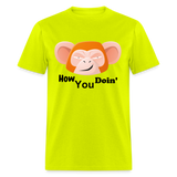 HOW YOU DOIN' - safety green