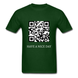 HAVE A NICE DAY - forest green