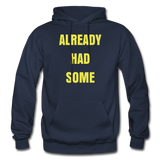 ALREADY HAD SOME Hoodie - navy