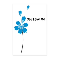 YOU LOVE ME Poster 24x36 - white