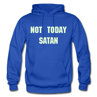 NOT TODAY Hoodie - royal blue